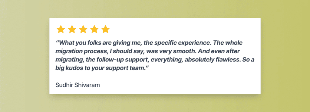 Customer Story of Sudhir Shivaram